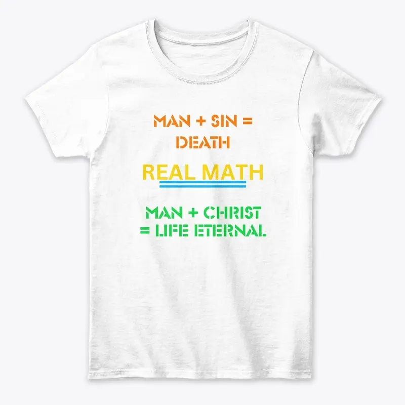 Man + Sin = death Man + Christ =Life 